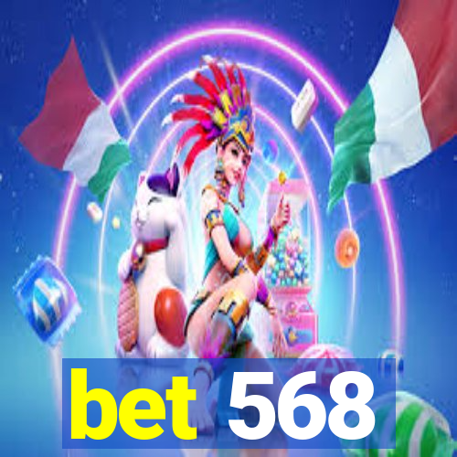 bet 568